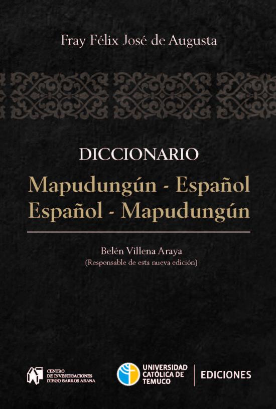 Diccionario mapudungúnespañol. Españolmapudungún Biblioteca Nacional